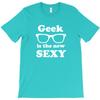 Geek Is The Sexy T Shirt Mens Short Sleeved Tee Shirt T