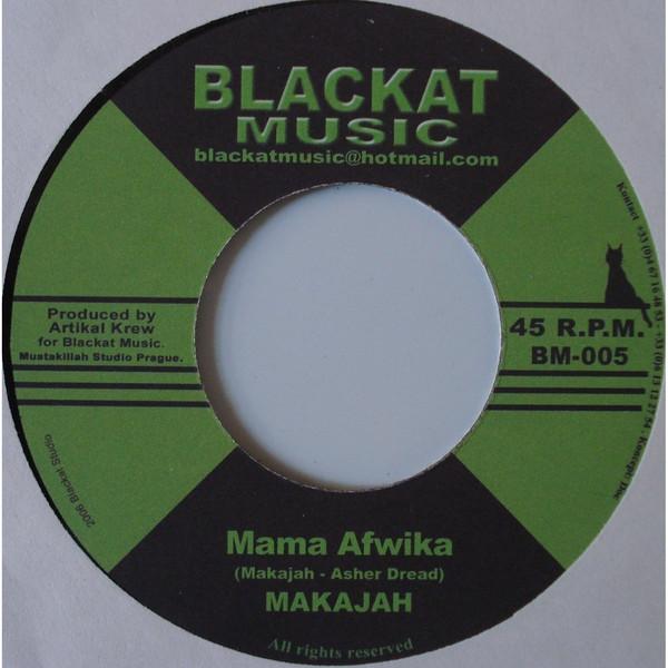 

7inch Record MAKAJAH NATURAL BLACK Mama Afwika Here I Come BM005 Blackat Music 2006 France Reggae Ska Dub Used