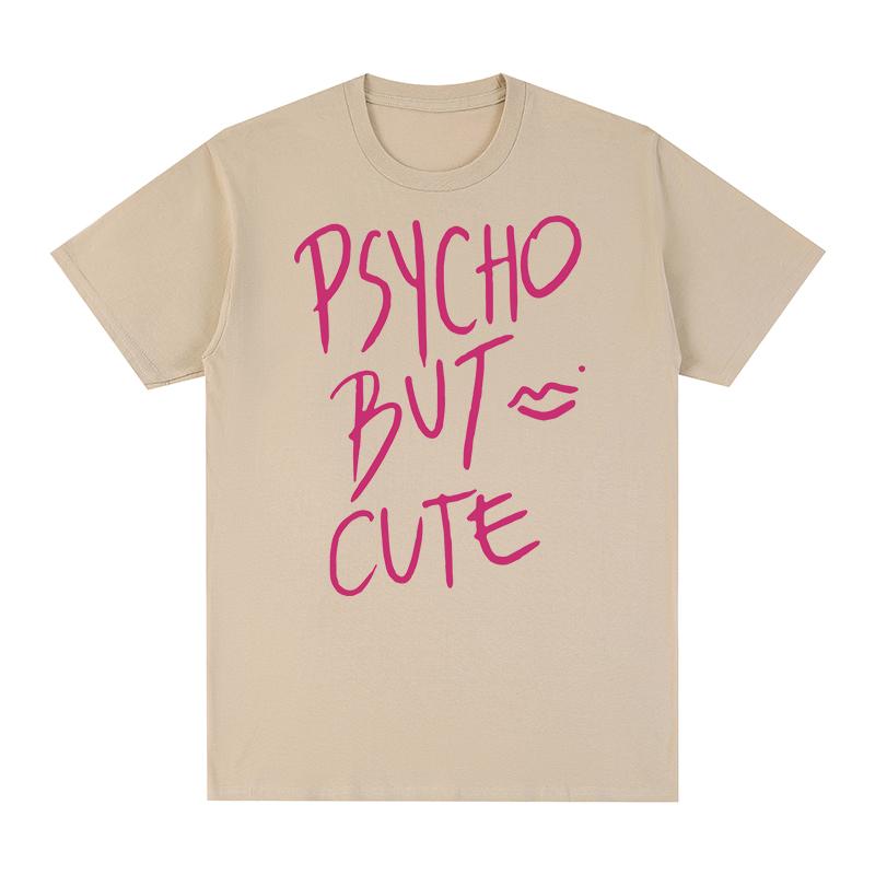 Psycho But Cute Vintage Tshirt Hip Hop Style Cosplay Clothes Harajuku Streetwear Cotton Unisex T Shirt New TEE TSHIRT Womens Tops
