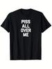 Humorous Piss All Over Me Meme Unisexs T Shirt Cotton Tee Unisex Oversized Loose Spring Summer Streetwear Top Novelty Ironic Humor