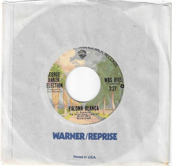 

7inch Record GEORGE BAKER SELECTION Paloma Blanca Dreamboat WBS8115 Warner Bros. Re 1975 US Pop Used