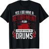 I'm With The Drummer Drums And Drumming T-Shirt