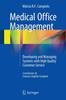 The Medical Office Management : Developing and Managing Systems with High Quality Customer Service Book