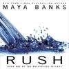 Rush by Maya Banks Paperback Book 9780425267042