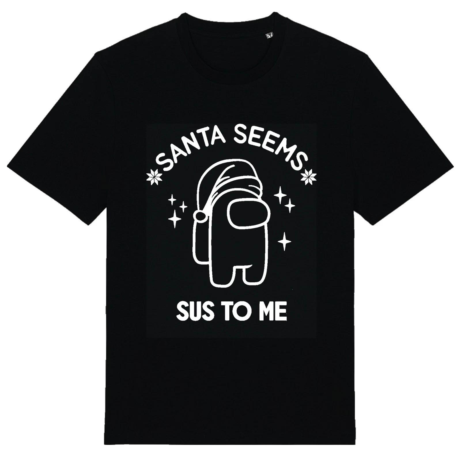 Santa Seems Sus To Me - Unisex T-Shirt Secret Santa Xmas Christmas Festive M