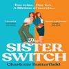 The Sister Switch by Charlotte Butterfield Paperback Book 9780008642976