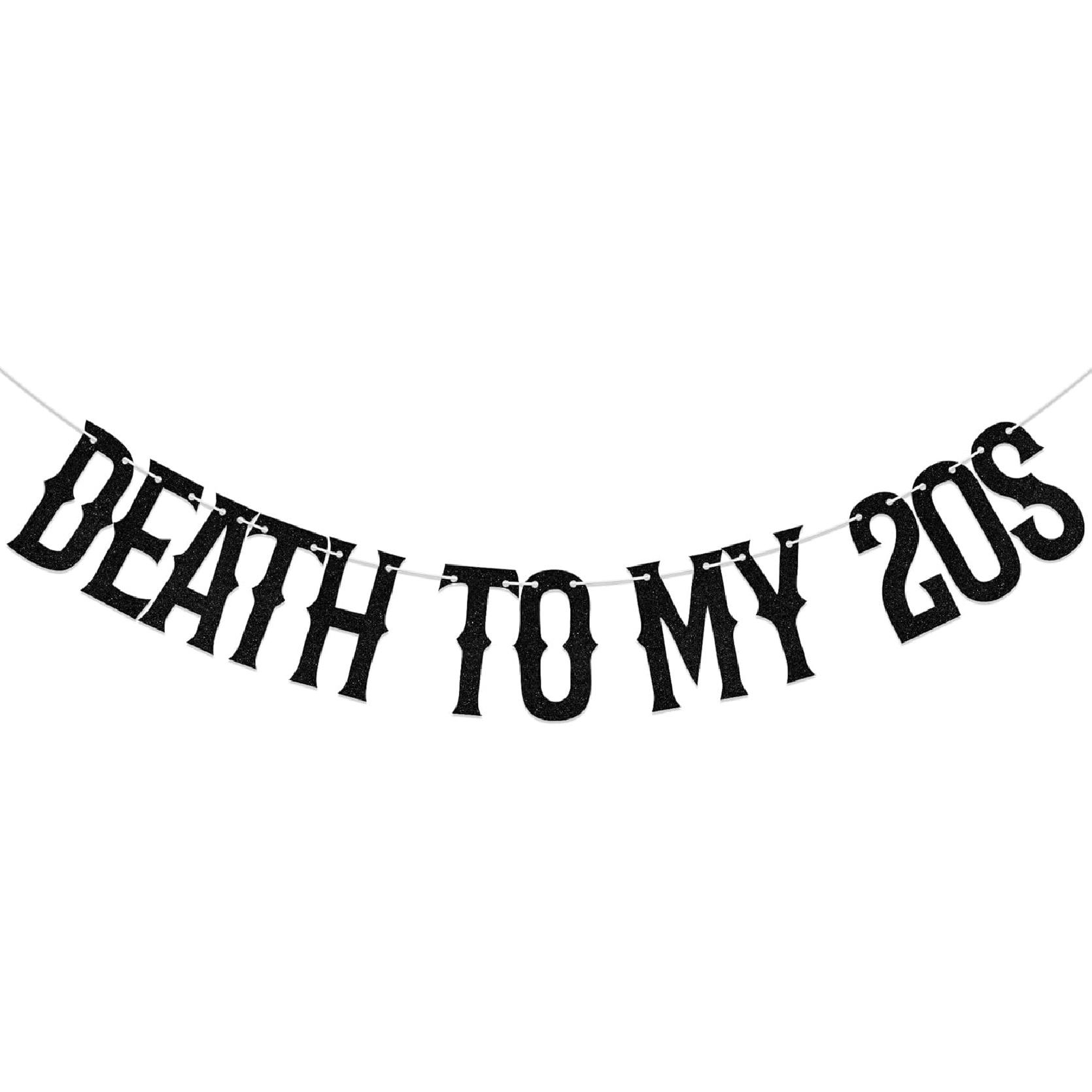 Death to My 20s Banner Black Glitter, Happy 30th Birthday Banner, Rip 20s Birthday Decorations, Death to My Youth 30th Birthday Decorations