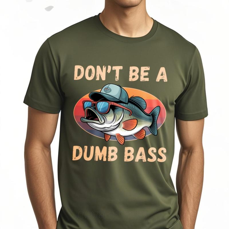 

Rock tshirt Man summer t shirt Vintage Dont Be A Dumb Bass Fish With Hat And Sunglasses Minimalist For man Top tees Mens Top 4XL