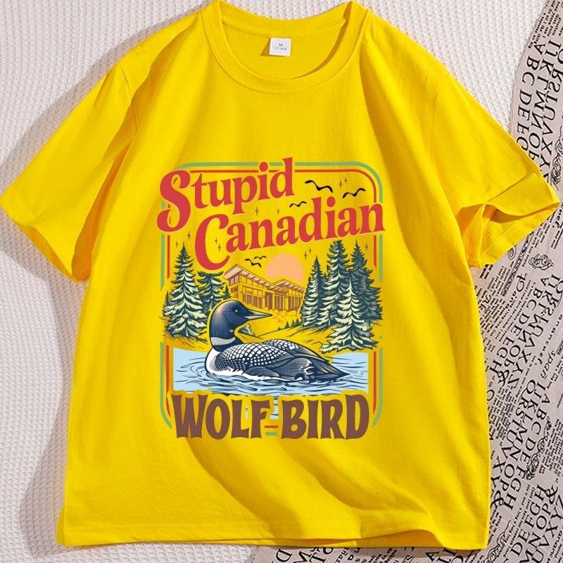 

Stupid Canadian Wolf Bird Tshirt Hot Sales Men and Women Summer Cotton Clothing Fashion Y2K Short Sleeves Street Wear Unisex 4XL