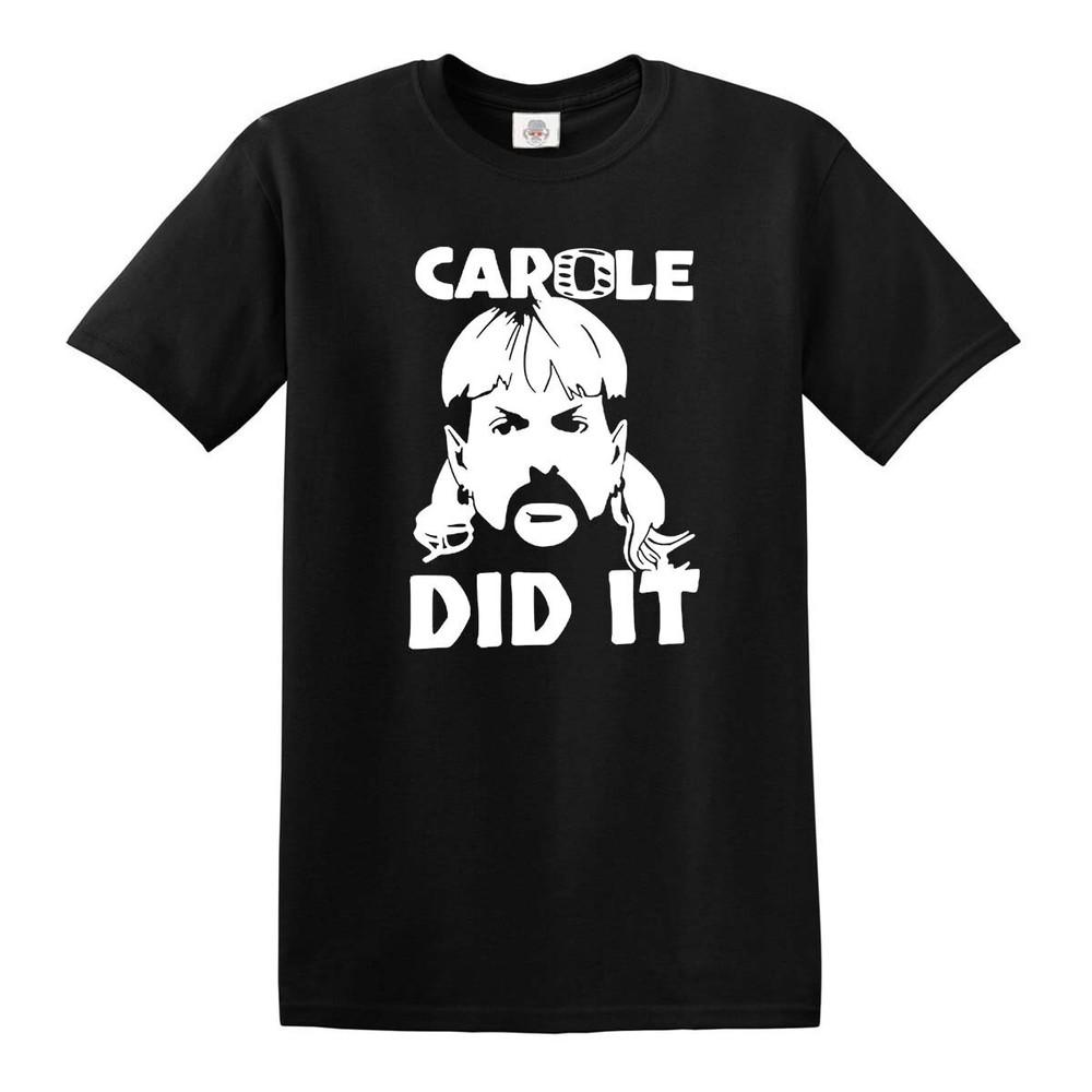Carole baskin did it tshirt funny joe exotic the tiger king cat rescue show top 2XL