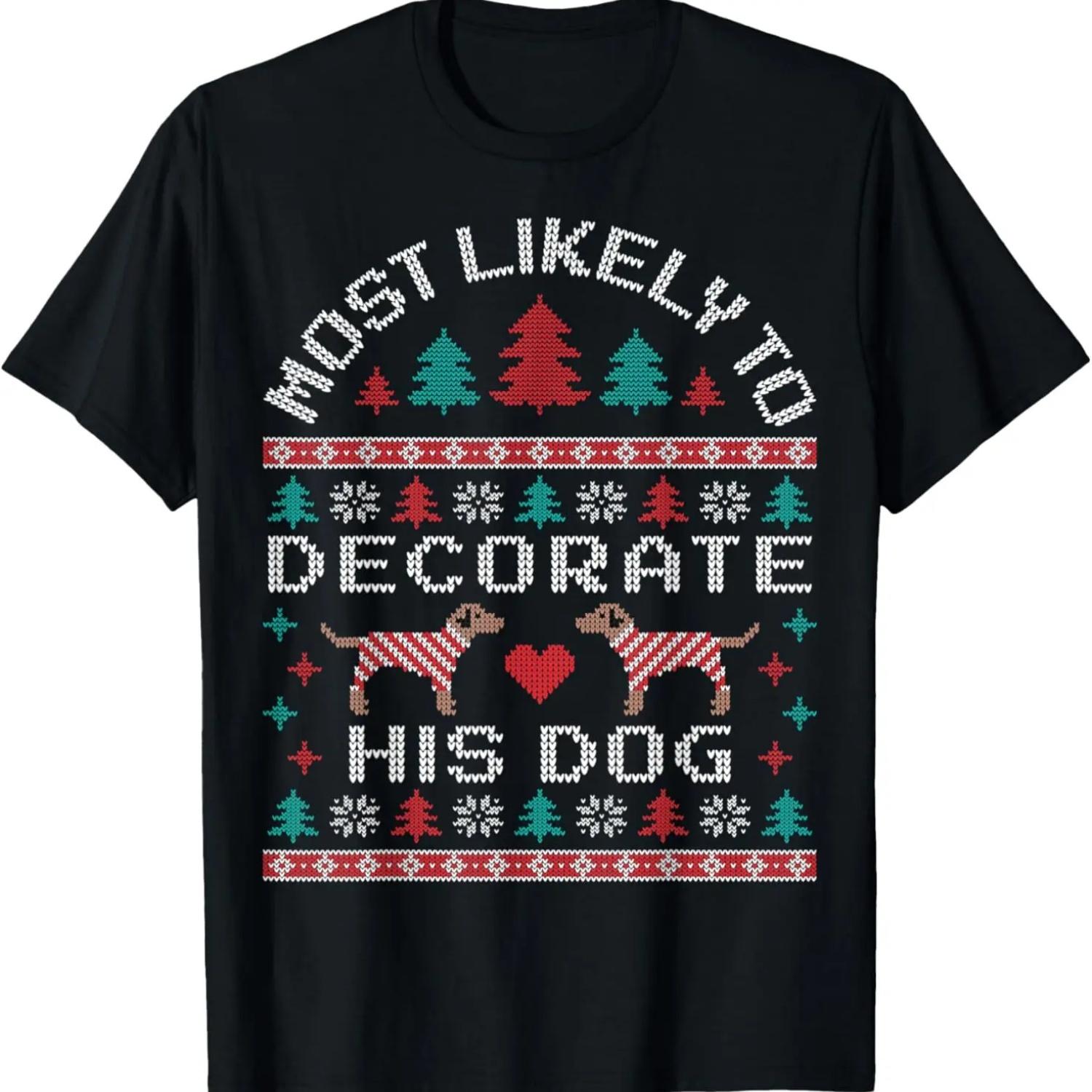 Most Likely to Decorate His Dog Family Christmas Pajamas PJs T-Shirt S чёрный