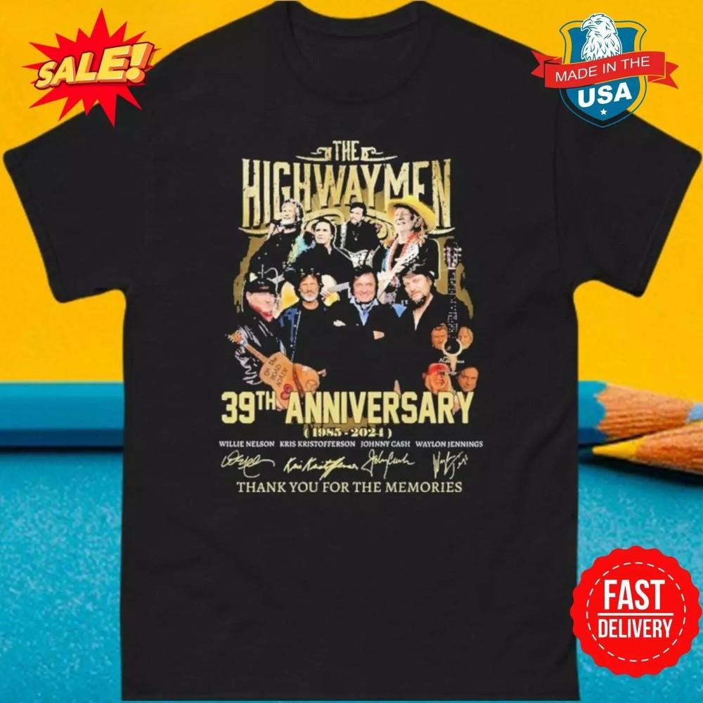 The Highwaymen 39th Anniversary 1985-2024 Thank You For The Memories Shirt Unisex T-Shirt XL