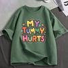 Mein Bauch tut weh Lustige Meme T-Shirts Unisex Unisex Kleidung Mode Lässig T-Shirt Baumwolle Oversized Kurzarm T-Shirts Streetwear