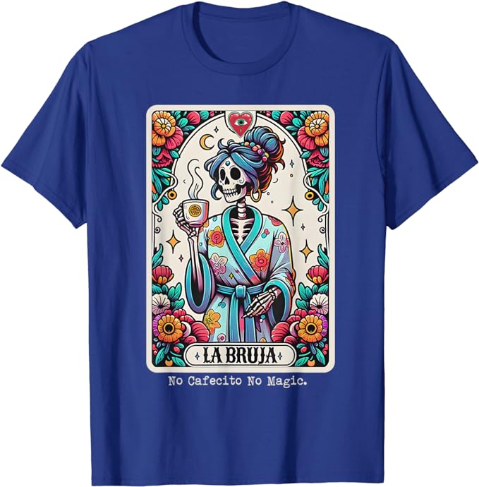 Die Hexe Nein Kaffee Nein Magie Skelett Damen T-Shirt Kaffeeliebhaber Lebensstil Grafik T-Shirt Lustig Mexiko Flaggen Druck Hispanic Outfit