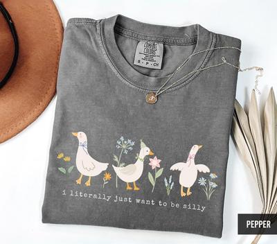 Lustiges Gänsehemd Ich will buchstäblich einfach nur albern sein Shirt Gänseliebhaber Shirt Zu albern geworden Gänse T-Shirt Sarkastisches Gänse T-Shirt Comfort Colors®