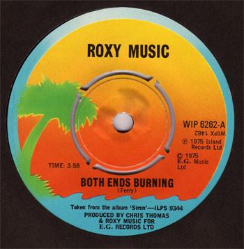 7inch Record ROXY MUSIC - Both Ends Burning WIP6262 Island Records 1975 UK Rock Used