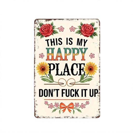 

Yousheng This Is My Happy Place Metal Sign Vintage Floral Garden Wall Decor Rustic Hanging Plaque for Outdoor Garden Patio Garage A