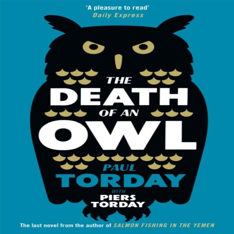 The Death of an Owl by Piers Torday Paperback Book 9781780222264