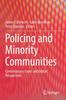 The Policing and Minority Communities : Contemporary Issues and Global Perspectives Book