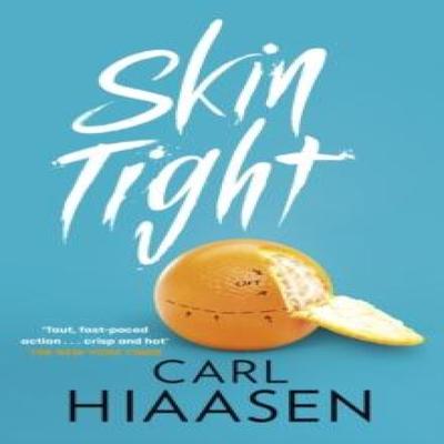 Skin Tight by Carl Hiaasen Paperback Book 9781408731246
