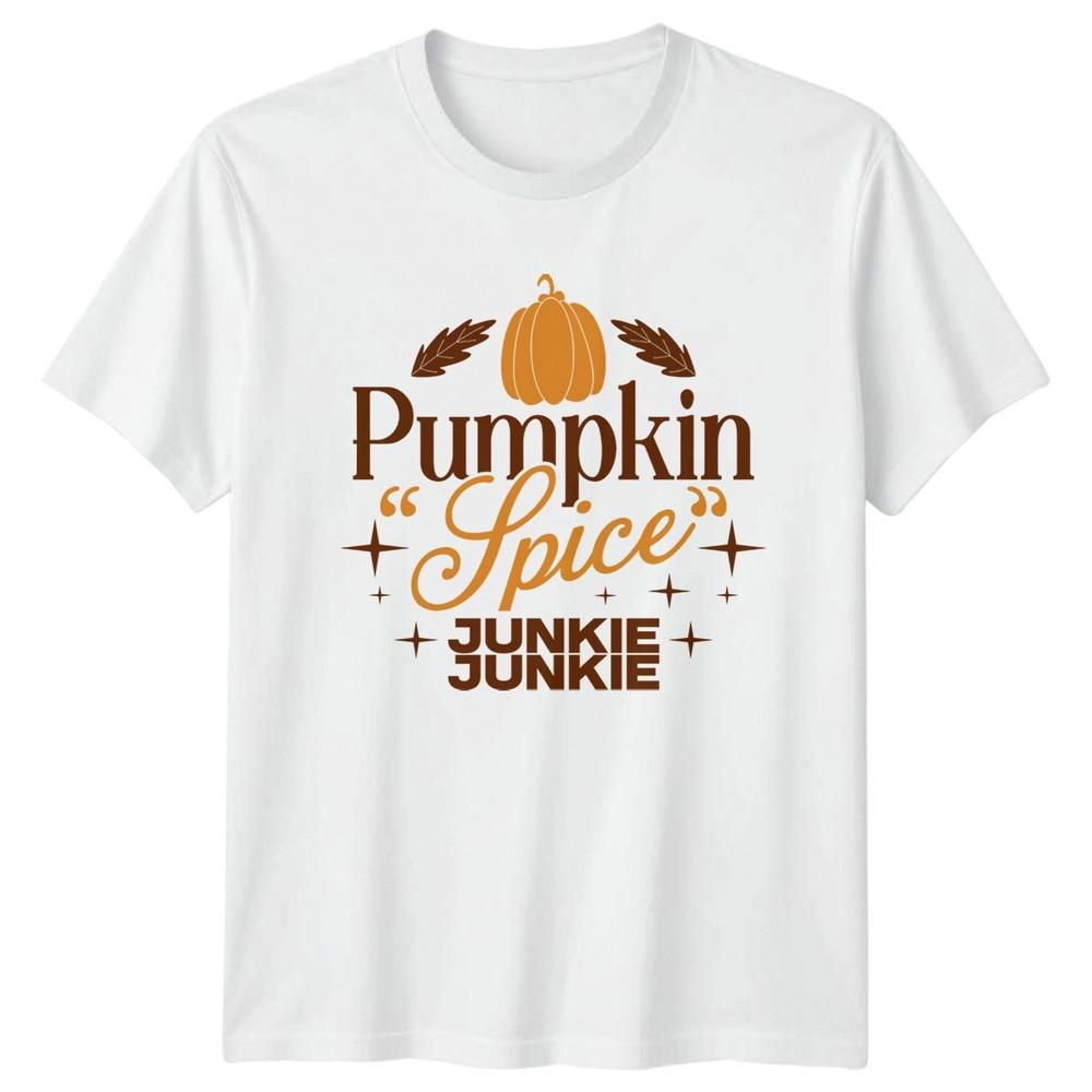 Pumpkin Spice Junkie TShirt Fall Lover Autumn Season Gift For Him And Her S