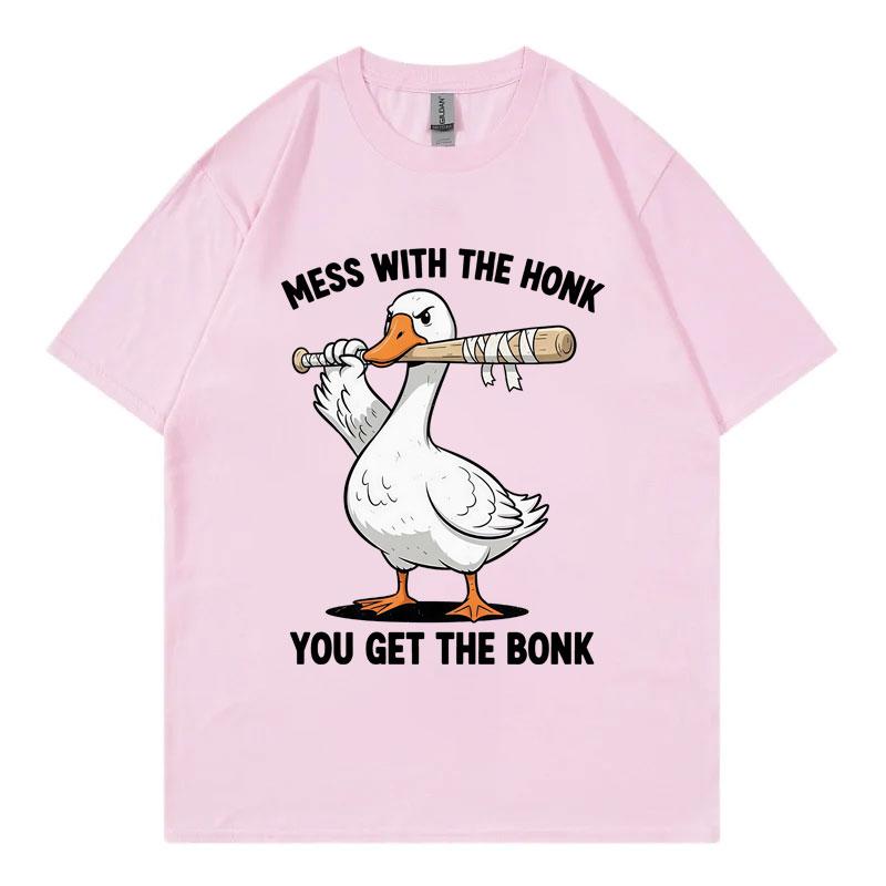 Mess with The Honk You Get The Bonk Funny Goose Meme T-shirt High Quality Fashion Oversized T-shirts Unisex Casual Loose T Shirt
