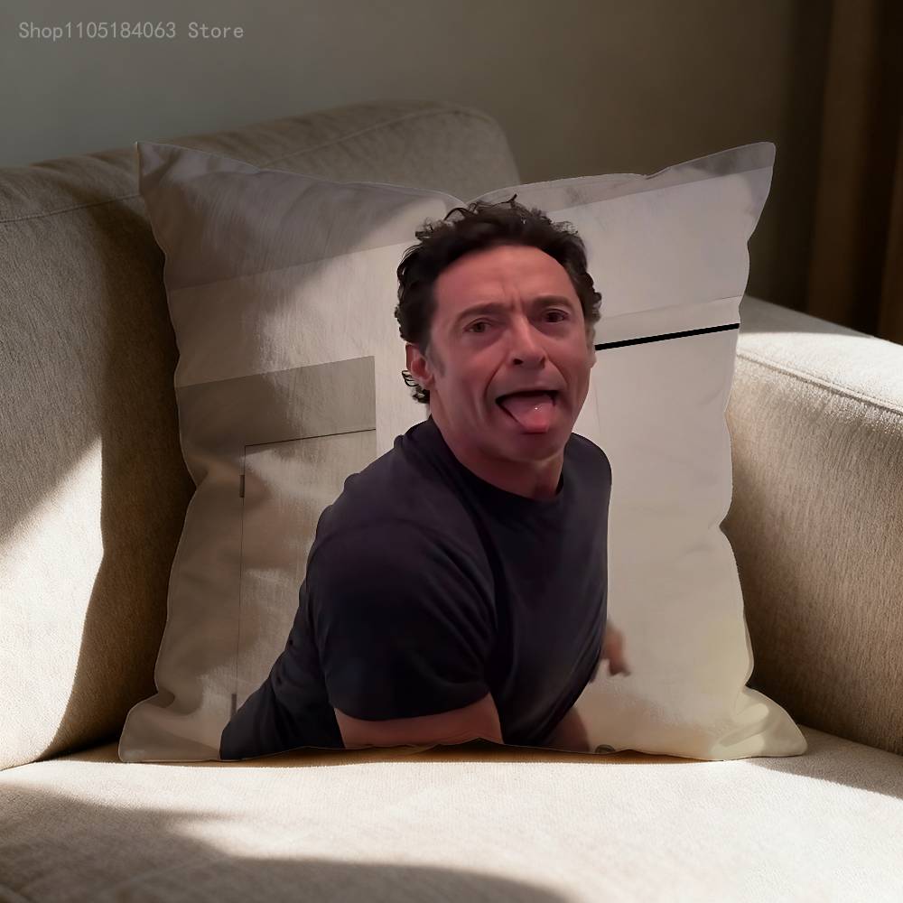 

H-Hugh J-Jackman Funny Pillow Case Print Polyester Fiber 40X40 cm Home Sofa Throw Cushion Cover Decoration 30cmx30cm