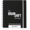 The Behavior Shift Brain Shift Journal (Habits & Goals) - 6 X 7 Inches Productivity Journal - 13 Week Guided Prompts for Habits, Goal Setting &