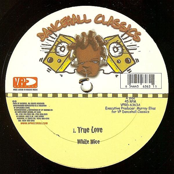 

12inch Record WHITE MICE YAMI BOLO True Love When A Mans In Love VPRD6363 VP Records 2000 Jamaica Reggae Ska Dub Used