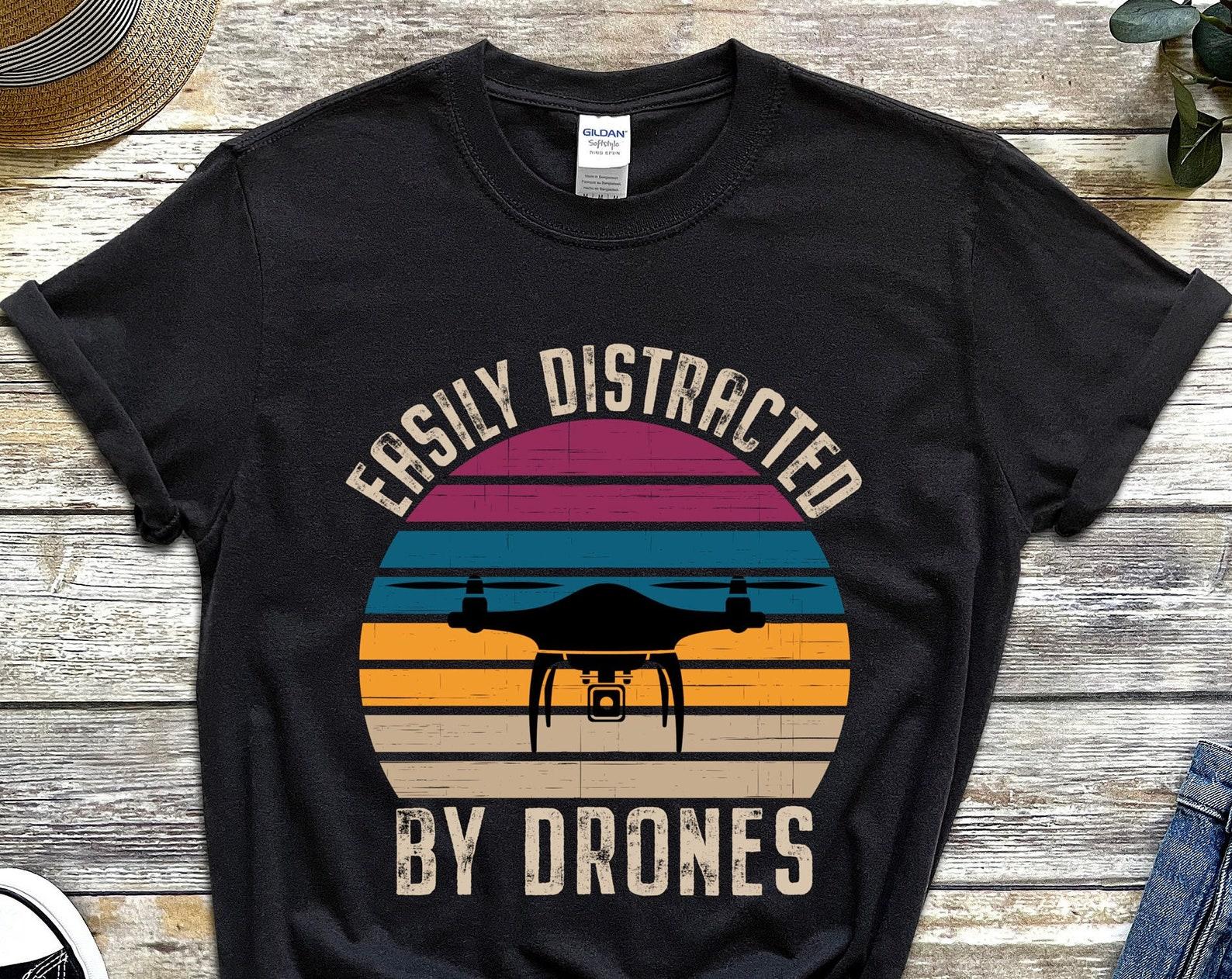 Easily Distracted by Drones, Funny Drone Shirt For Birthday, Quad-Copter T-Shirt, Drone Pilot T Shirt, Drones Lover Gift, Drone Graphic Tee 3XL
