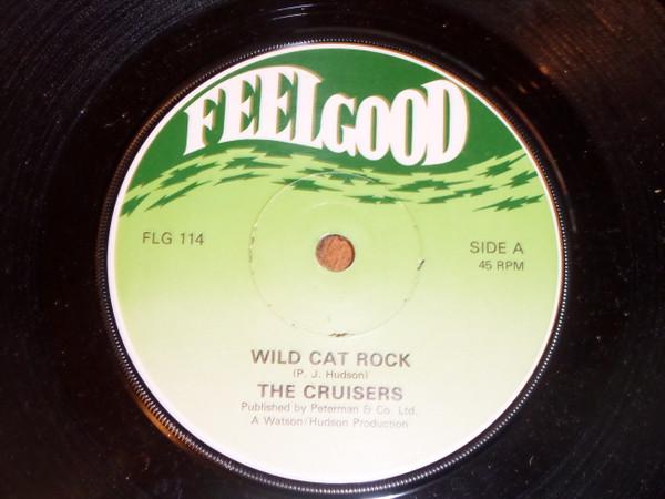 

7inch Record CRUISERS - Wild Cat Rock FLG114 Feelgood 1980 UK Rock Used