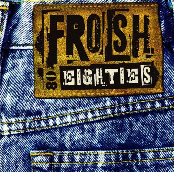 

CD VARIOUS Frosh Eighties 3145602522 Universal 2000 Canada Dance Electronica Used