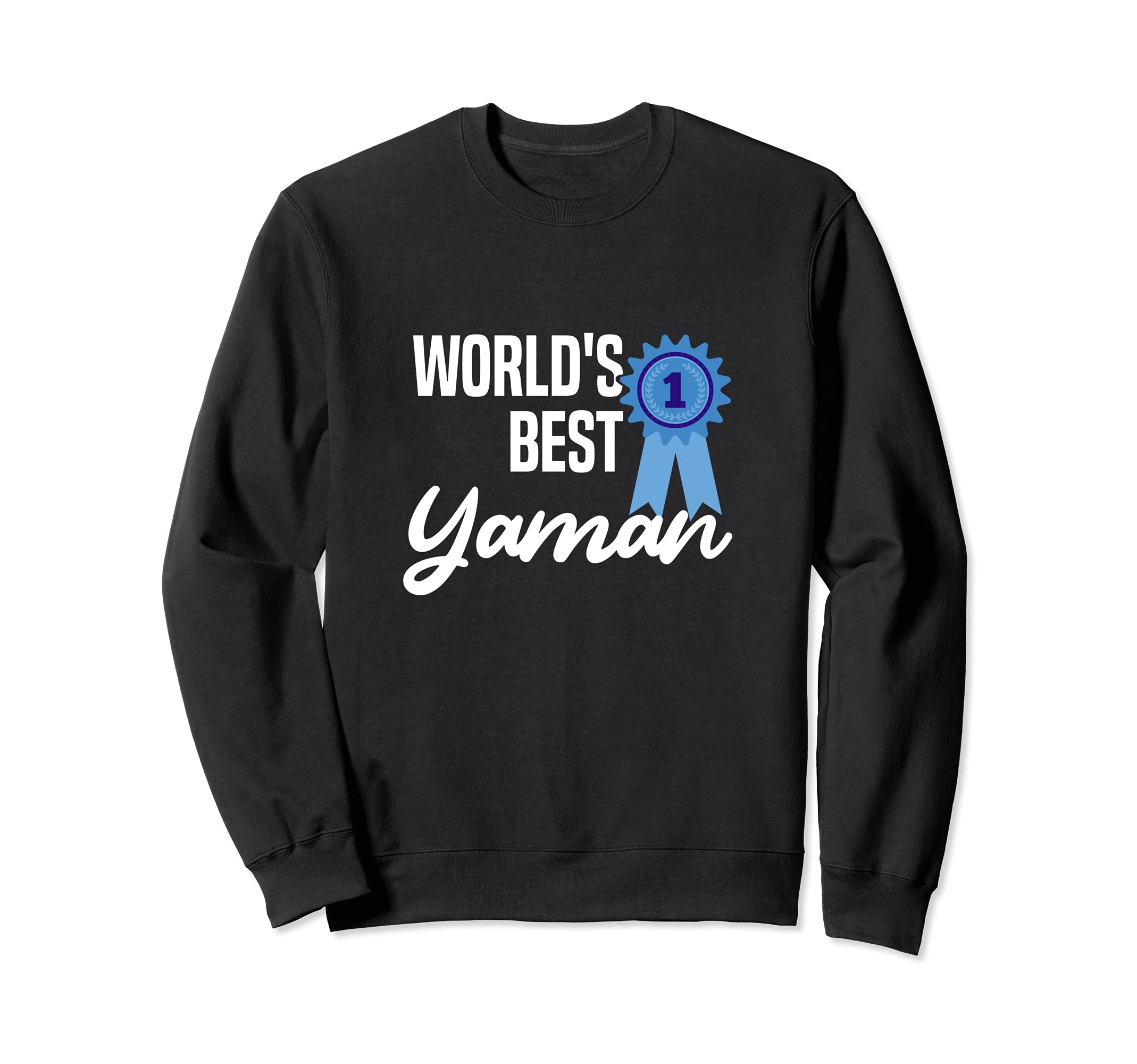 

Best Yaman Personalized Gift Sweatshirt World s