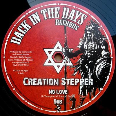 12inch Record CREATION STEPPER - No Love BD004 Back In The Day 2014 France Reggae, Ska & Dub Used