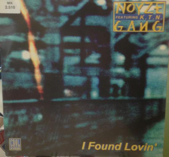 

12inch Record NOYZE GANG K.T.N. I Found Lovin Your Love Is What CLD011 Cool Dvision 1998 Italy Rap HipHopRB Used