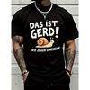 Men'S Funny Snail Graphic T-Shirt | DAS IST GERD! WIR JOGGEN GEMEINSAM! - Soft Breathable Blend Crew Neck Tee - Loose Fit Regular Fit Shirt for Gym -