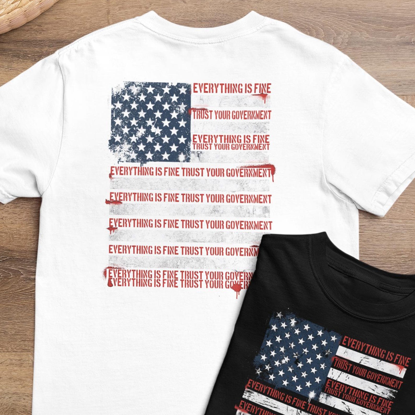 Satire Tee - Trust Your Government | Political Humor, Sarcasm Cotton T-Shirt S