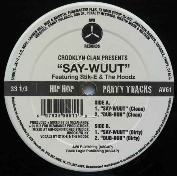 

12inch Record CROOKLYN CLAN - Say-Wuut AV61 AV8 Records US Rap & Hip-Hop/R&B Used