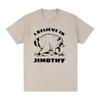 Summer Hot Sale I Believe In Jimothy Shirt Jimothy Raccoon Cartoon Print Cotton T-Shirts Unisex Breathable Comfortable Clothes