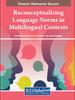 The Reconceptualizing Language Norms In Multilingual Contexts Book