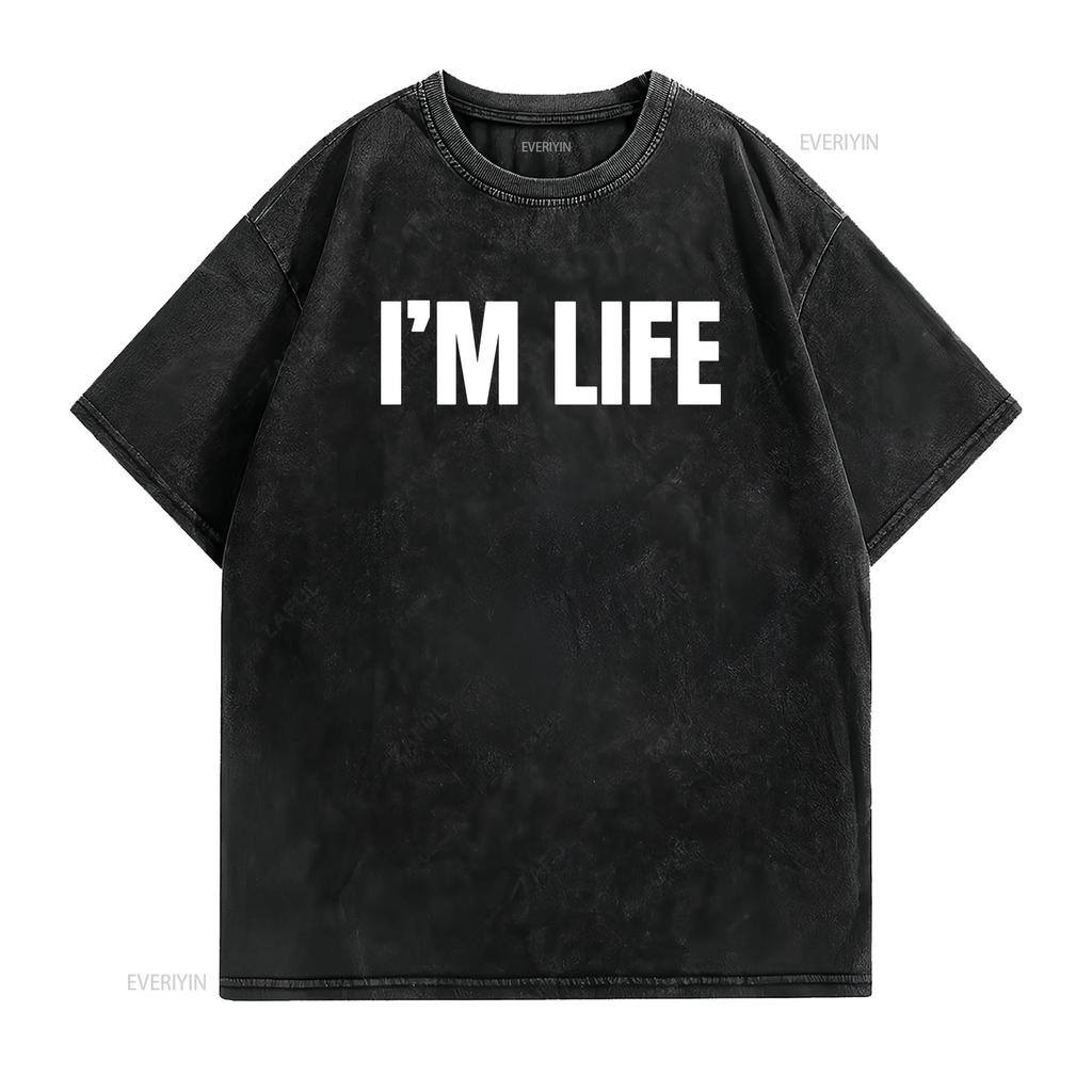 i make life hard T Shirt funny couple matching adult humour Cringe Im vintage Washed Top For Everyday Wear Stylish homme