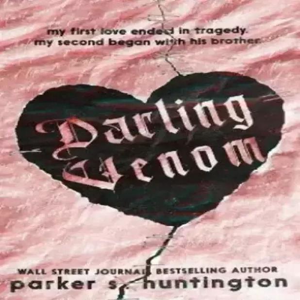 

Darling Venom: A Best Friend s Brother Romance (Paperback) - Parker S Huntington