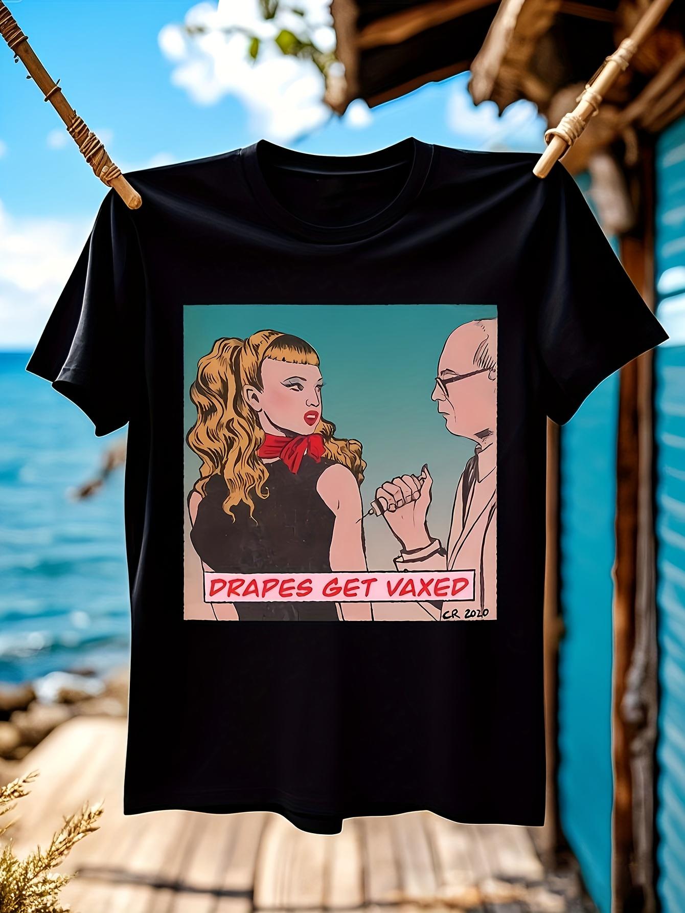 Drapes Get Vaxed! Graphic Tshirt QuickDry Crew Neck Tee w... S