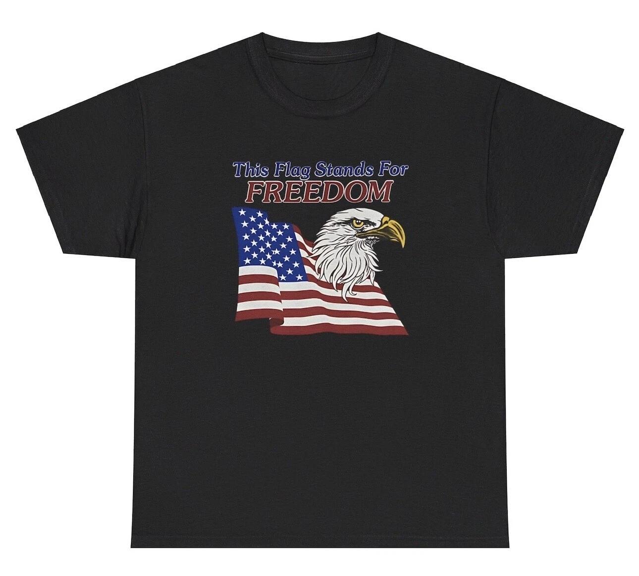 This Flag Stands For Freedom T Shirt Funny Bald Eagle Patriotic Gift Tee XXXXL