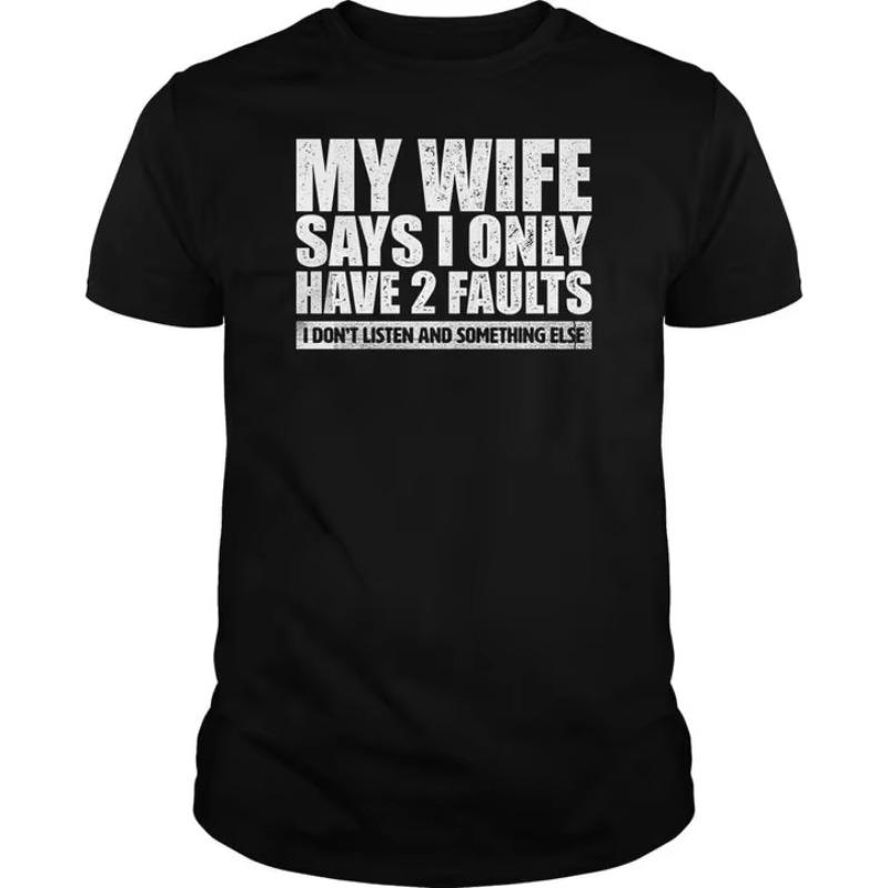 2026 Neues Meine Frau Sagt Lustige T-Shirts Slogan Grafikdruck T-Shirts Outdoor Lässig Vintage T-Shirts Freizeit Buchstaben T-Shirts
