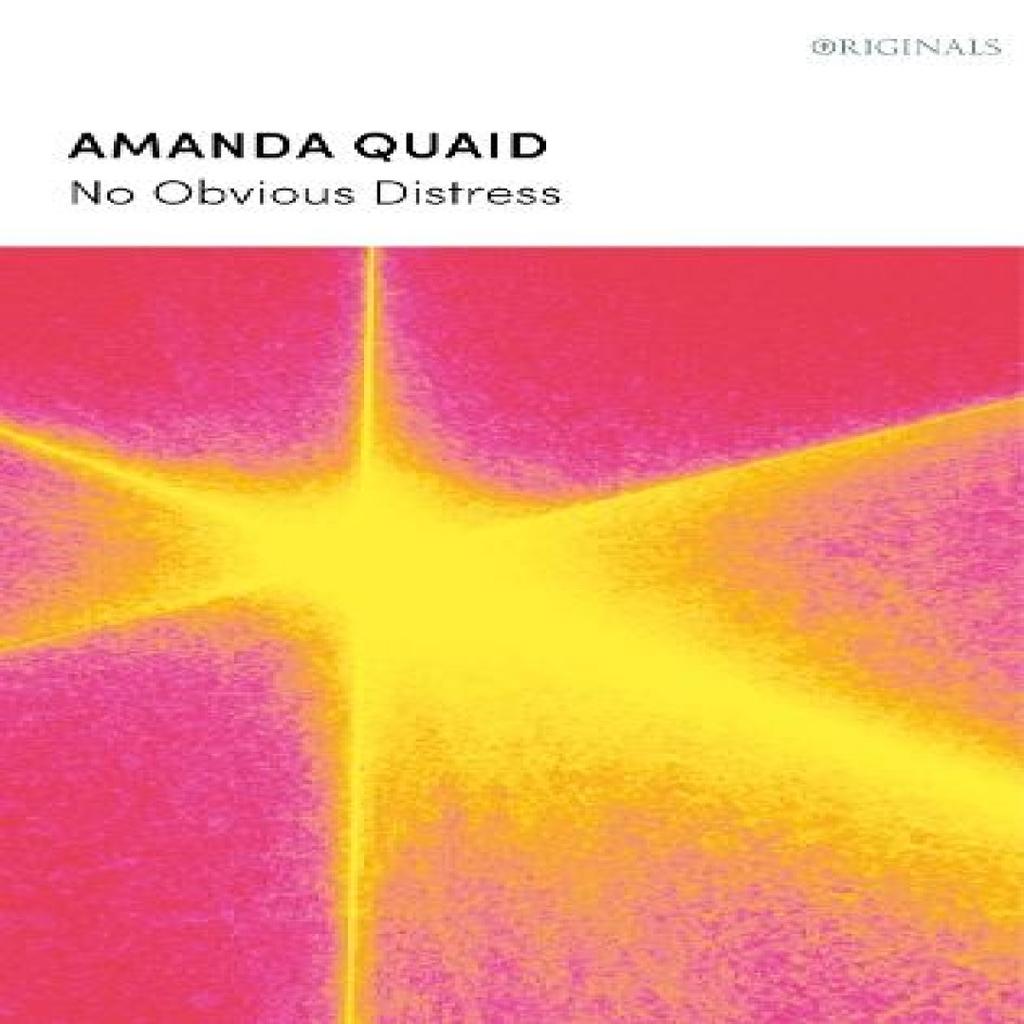 No Obvious Distress by Amanda Quaid Paperback Book 9781399824569
