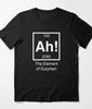 Ah! The Element Of Surprise Funny Humor Quote Graphic Tee