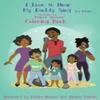 I Love To Hear My Daddy Sing Coloring Book by Malene Spencer Paperback Book 9781734066432
