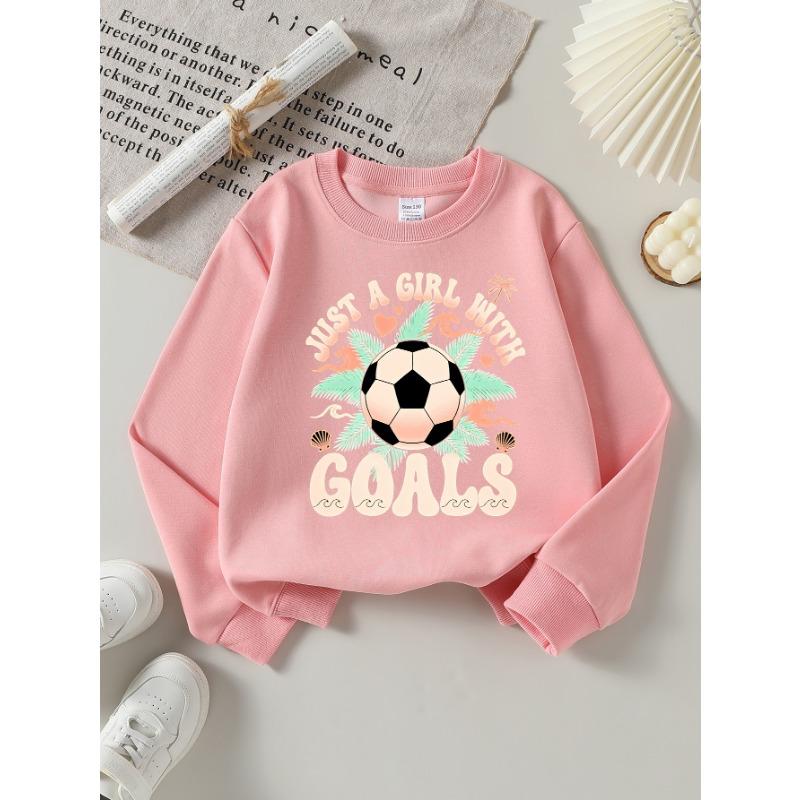 European Sizes Girls' Soft Crewneck Sweatshirt "Just a Girl with Goals" Soccer Print, Casual for Fall Winter, Ideal Holiday Present.