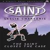 The Saint Closes the Case by Leslie Charteris Paperback Book 9781444762600